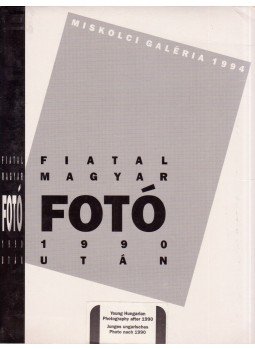 Bogár György - Fiatal magyar fotó 1990 után,  0 antikvár könyv