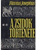 Josephus Flavius - A zsidók története