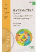 Gerőcs László,Orosz Gyula,Paróczay József,Szászné Dr. Simon Judit - Matematika - Gyakorló és érettségire felkészítő feladatgyűjtemény I.