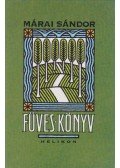 Márai Sándor - Füves könyv