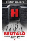 Kovácsy Zsombor - Beutaló - Iránytű a magyar egészségügy labirintusához