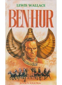 Lewis Wallace - Ben-Hur Lewis Wallace - Ben-Hur, Budapest 1993 antikvár könyv