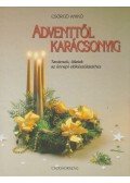 Csörgő Anikó - Adventtől karácsonyig