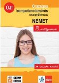 Gyuris Edit, Sárvári Tünde - Országos kompetenciamérés tesztgyűjtemény német - 8. osztályosoknak - Aktualizált kiadás + Ingyenes applikáció