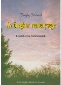 Faághy Richárd - Az öregkor reménysége