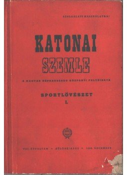 Faragó István - Sportlövészet I. Faragó István - Sportlövészet I., 1958 antikvár könyv
