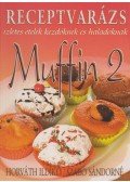 Szabó Sándorné,Horváth Ildikó - Muffin 2
