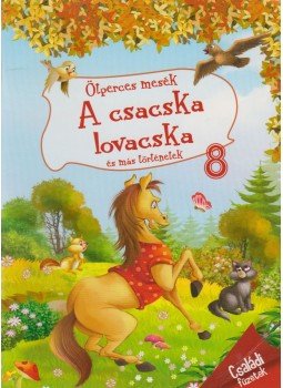 Pádár Éva - A csacska lovacska Pádár Éva - A csacska lovacska, Kisújszállás 2012 antikvár könyv