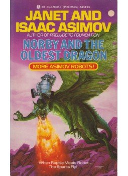 Isaac Asimov, Janet Asimov - Norby and the Oldest Dragon Isaac Asimov, Janet Asimov - Norby and the Oldest Dragon, New York 1993 antikvár könyv