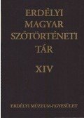 Fazakas Emese - Erdélyi Magyar Szótörténeti Tár XIV. Vas-Zs