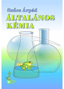 Szűcs Árpád - Általános kémia Szűcs Árpád - Általános kémia, null 2013 antikvár könyv