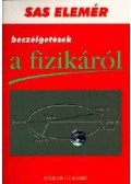 Sas Elemér - Beszélgetések a fizikáról