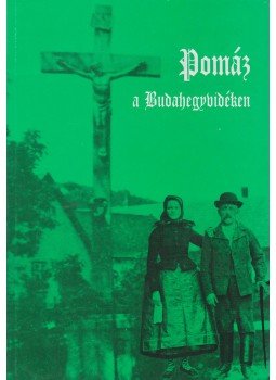 - Pomáz a Budavidéken - Pomáz a Budavidéken, 0 antikvár könyv