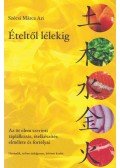 Szécsi (Märcz) Ari - Ételtől lélekig