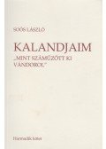 Soós László - Kalandjaim 3. - "Mint száműzött ki vándorol"