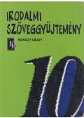 Mohácsy Károly - Irodalmi szöveggyűjtemény 10.