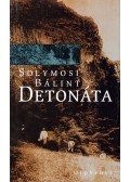 Solymosi Bálint - Detonáta