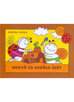 Bartos Erika - Bogyó és Babóca épít Bartos Erika - Bogyó és Babóca épít, null 2018 antikvár könyv