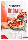 Iklódi Dóra - Cukormentesörömök - Inzulinrezisztensek és cukorbetegek részére