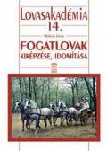 Molnár János - Fogatlovak kiképzése, idomítása - Lovasakadémia 14.