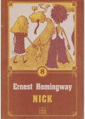Ernest Hemingway - Nick
