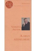 Várszegi Asztrik - A hely szerelmese