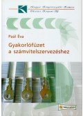 Paál Éva - Gyakorlófüzet a számvitelszervezéshez