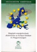 Mészáros Géza - Megújuló energiaforrások alkalmazása az Európai Unóban és Magyarországon