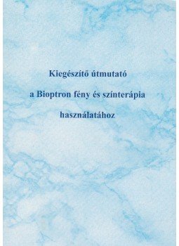 Deák Sándor - Kiegészítő útmutató a Bioptron fény és színterápia használatához, Csabacsüd 0 antikvár könyv