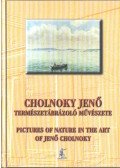 Kubassek János - Cholnoky Jenő természetábrázoló művészete / Pictures of Nature in the Art of Jenő Cholnoky (dedikált)