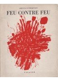 Lundkvist, Artur - Feu Contre Feu (dedikált)
