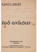 Bánáti Miklós - Égő gyűlölet (dedikált)