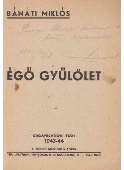 Bánáti Miklós - Égő gyűlölet (dedikált) Bánáti Miklós - Égő gyűlölet (dedikált), Temesvár 1945 antikvár könyv