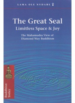 Lama Ole Nydahl - The Great Seal: Limitless Space & Joy Lama Ole Nydahl - The Great Seal: Limitless Space & Joy, San Francisco 0 antikvár könyv