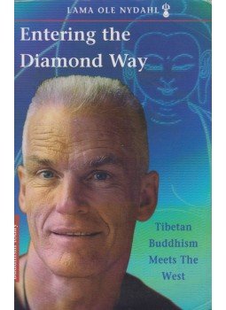Lama Ole Nydahl - Entering the Diamond Way Lama Ole Nydahl - Entering the Diamond Way, 1999 antikvár könyv