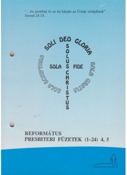 Ifj. Körpöly Kálmán (szerk.) - Református presbiteri füzetek (1-24) 4, 5,  0 antikvár könyv