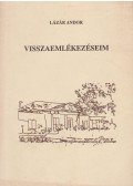Lázár Andor - Visszaemlékezéseim