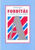 Heltai Pál - Fordítás az angol nyelvvizsgán