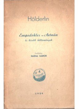 Hölderlin - Empedokles az Aetnán és kisebb költemények (dedikált), Budapest 1939 antikvár könyv