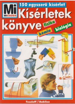Rainer Köthe - Kísérletek könyve Rainer Köthe - Kísérletek könyve, Budapest 1994 antikvár könyv