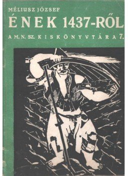 Méliusz József - Ének 1437-ről (dedikált),  0 antikvár könyv