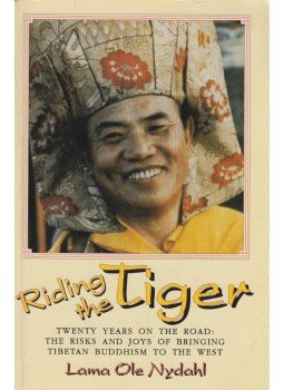 Lama Ole Nydahl - Riding the Tiger Lama Ole Nydahl - Riding the Tiger, 0 antikvár könyv