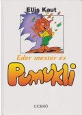 Kaut, Ellis - Eder mester és Pumukli