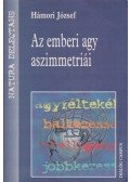 Hámori József - Az emberi agy aszimmetriái