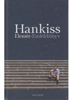 Hankiss Elemér - Emlékkönyv Hankiss Elemér - Emlékkönyv, Budapest 2018 antikvár könyv