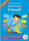 Miller,Ferjentsik Viola - SzóKiMondóka - Ki beszél?