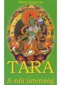 Bokar Rinpocse - Tara, a női istenség