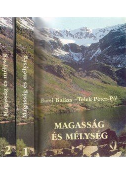 Barsi Balázs, Telek Péter-Pál - Magasság és mélység 1-2. Barsi Balázs, Telek Péter-Pál - Magasság és mélység 1-2., 0 antikvár könyv