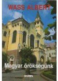 Wass Albert - Magyar örökségünk