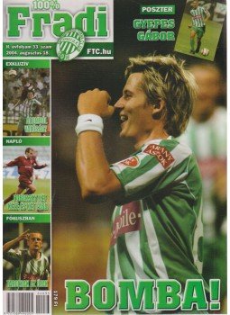 Mokány Lajos - 100% Fradi II. évf. 33. szám Mokány Lajos - 100% Fradi II. évf. 33. szám, Budapest 2004 antikvár könyv